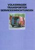 VW Transporter Prospekt Serviceeinrichtungen