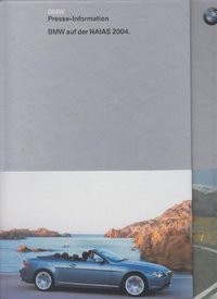 BMW Pressemappe NAIAS 2004