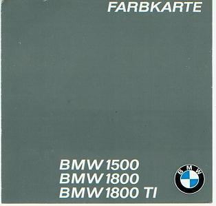 BMW 1500 1800 TI  Farbkarte  rar 3005*