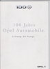 Opel Prospekt 100 Jahre Automobile  1999  3247