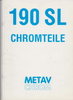 Metav Chrom -  Mercedes 190 SL Prospekt