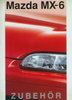 Autoprospekt: Mazda MX-6 Zubehör 1993 - 8997