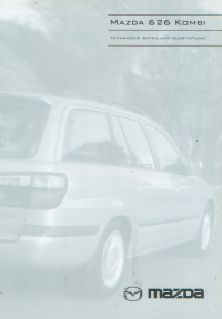 Mazda 626 Kombi Technikprospekt 1998