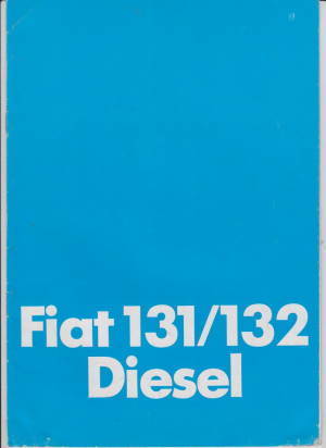 Fiat 131 - 132 Diesel Autoprospekt