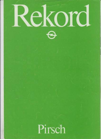 Opel Rekord E Pirsch Prospekt 1982