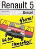 Hurra: Renault 5 Diesel