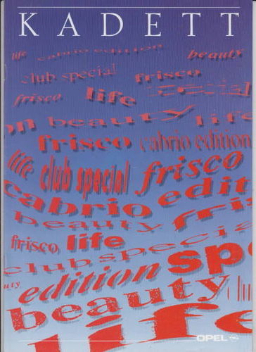 Frech: Opel Kadett 1990