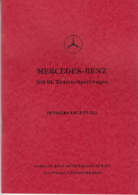 Betriebsanleitung Mercedes 300 SL Touren-Sportwagen