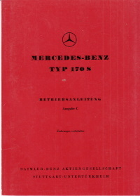 Betriebsanleitung Mercedes Benz Typ 170 S Nachdruck 1985