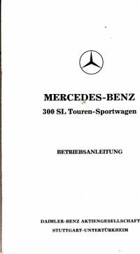 Betriebsanleitung Mercedes 300 SL Touren Sportwagen 1982