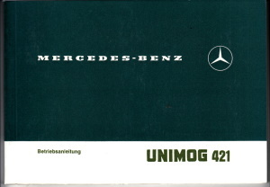 Betriebsanleitung Mercedes Unimog 421 1976