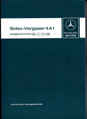 Werkstatthandbuch Mercedes Solex Vergaser 4A1 1978
