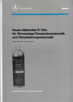 Werkstatthandbuch Mercedes Kältemittel R 134a 1991