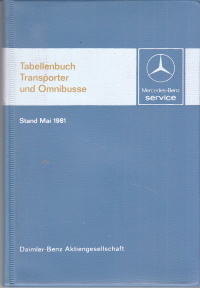 Tabellenbuch Mercedes Transporter Omnibusse 1981