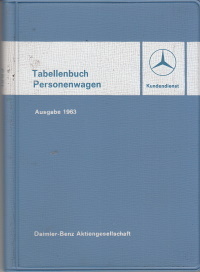 Tabellenbuch Mercedes Personenwagen Juli 1963