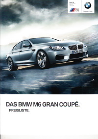BMW M6 Gran Coupe Preisliste Juli 2014
