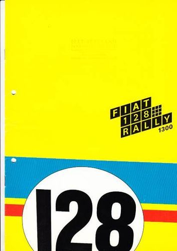 Autoprospekt Fiat 128 Rally 1300 70er J. gelocht