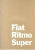 Autoprospekt Fiat Ritmo Super Februar 1981