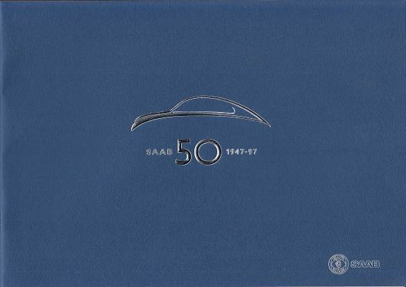 Autoprospekt 50 Jahre Saab 1947 - 1997