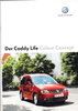 Autoprospekt VW Caddy Life Colour Concep0t 12- 2005