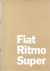 Autoprospekt Fiat Ritmo Super Februar 1981
