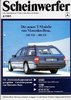 Autozeitschrift Mercedes Scheinwerfer 4-1985 W124